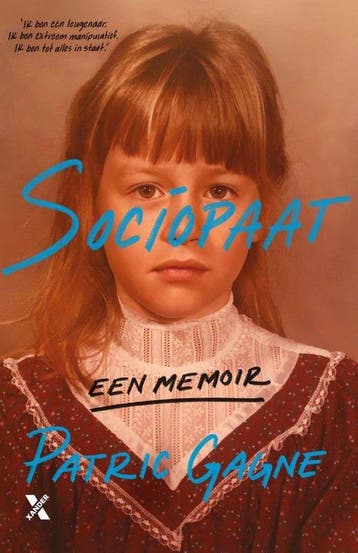 Sociopaat - Patric Gagne 9789401623261, Boeken, Verzenden, Gelezen, Patric Gagne