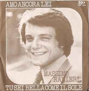 vinyl single 7 inch - Massimo Ranieri - Amo Ancora Lei /..., Verzenden, Zo goed als nieuw, 7 inch, Pop