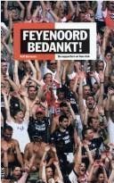 Feyenoord Bedankt! | R. Bormans | Nieuw, Ophalen of Verzenden, Nieuw, R. Bormans