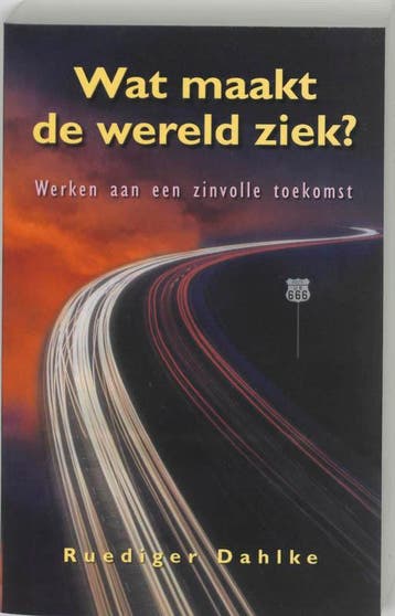 Wat maakt de wereld ziek ? - R. Dahlke 9789020282788, Boeken, Verzenden, Gelezen, R. Dahlke