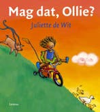 Mag dat, Ollie? 9789085683124 Juliette de Wit, Verzenden, Gelezen, Juliette de Wit