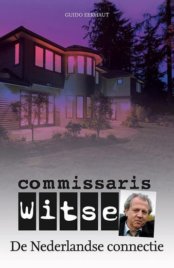 De Nederlandse connectie / Witse 9789026135811 Guido Eekhaut, Boeken, Verzenden, Zo goed als nieuw, Guido Eekhaut