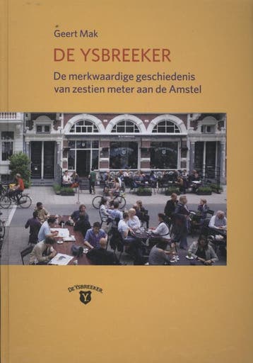 De Ysbreeker | Geert Mak | Nieuw, Ophalen of Verzenden, Nieuw, Geert Mak