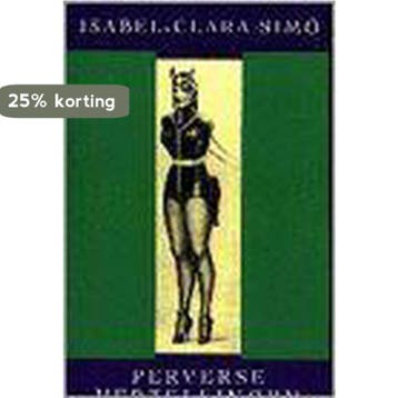 PERVERSE VERTELLINGEN - I.-C. Simo 9789035117747, Verzenden, Gelezen, I.-C. Simo