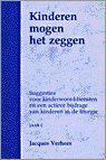 Kinderen mogen het zeggen 9789030409090 Verhees, Verzenden, Gelezen, Verhees