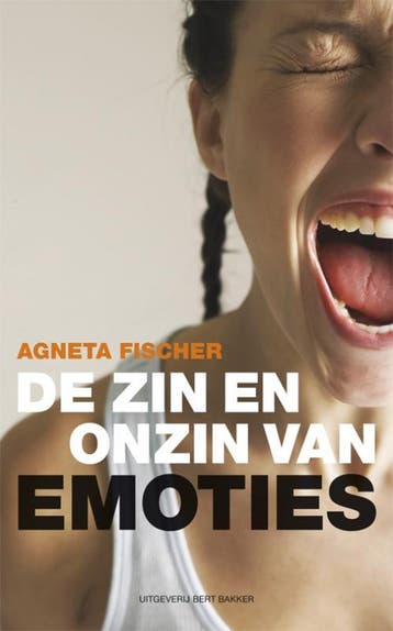 De zin en onzin van emoties - Agneta Fischer 9789035133402, Verzenden, Zo goed als nieuw, Agneta Fischer