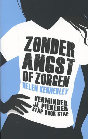 Zonder angst of zorgen - Helen Kennerley 9789057123467, Verzenden, Zo goed als nieuw, Helen Kennerley
