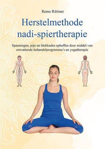 9789089549594 Herstelmethode nadi-spiertherapie, Verzenden, Nieuw, Remo Rittiner