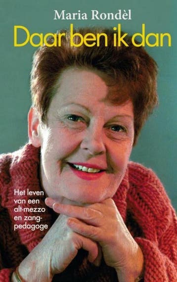 Daar ben ik dan - Maria Rondèl 9789464352733, Verzenden, Zo goed als nieuw, Maria Rondèl
