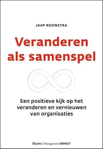 9789024435388 Veranderen als samenspel Jaap Boonstra, Verzenden, Nieuw, Jaap Boonstra