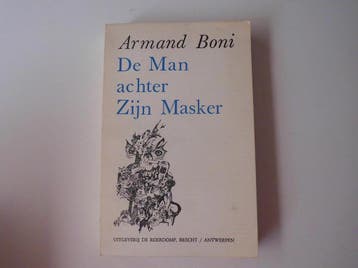 De man achter zijn masker - Boni 9789063072315, Verzenden, Gelezen, Boni