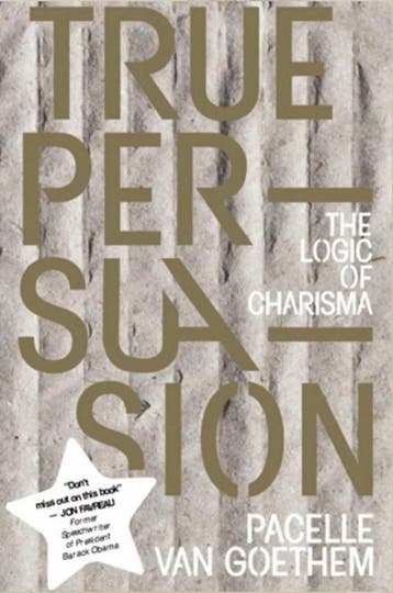 True Persuasion - Pacelle van Goethem 9789082751802, Boeken, Verzenden, Zo goed als nieuw, Pacelle van Goethem