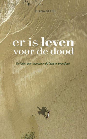 9789492261533 Er is leven voor de dood | Tweedehands, Verzenden, Zo goed als nieuw, Diana Geers-Mathot