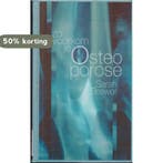 ZO VOORKOM JE OSTEOPOROSE 9789032507015 S. Brewer, Boeken, Verzenden, Gelezen, S. Brewer