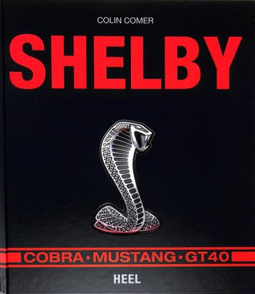 Shelby Cobra - Mustang - GT40, Boeken, Verzenden, Nieuw, Overige merken, Colin Comer