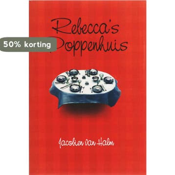 Rebeccas poppenhuis - Jacobien van Halm 9789051794526, Verzenden, Gelezen, Jacobien van Halm