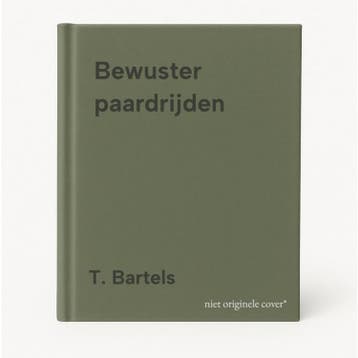 Bewuster paardrijden - T. Bartels 9789058776693, Verzenden, Gelezen, T. Bartels