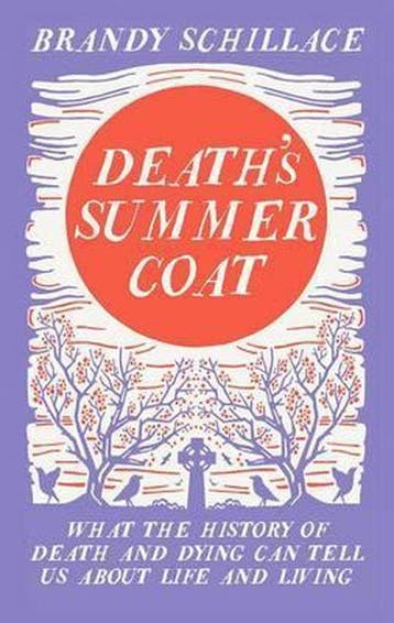 9781783960408 Deaths Summer Coat Brandy Schillace, Verzenden, Nieuw, Brandy Schillace