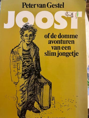 Joost of domme avonturen slim jongetje - Gestel, Boeken, Verzenden, Gelezen, Gestel