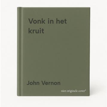 Vonk in het kruit - John Vernon 9789033901195, Verzenden, Zo goed als nieuw, John Vernon