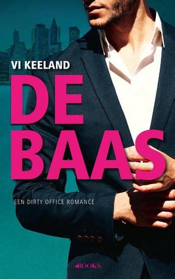 9789021414621 De baas Vi Keeland, Verzenden, Nieuw, Vi Keeland