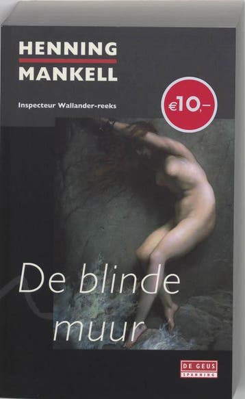 De blinde muur - Henning Mankell 9789044508826, Verzenden, Gelezen, Henning Mankell