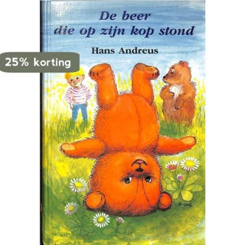 De beer die op zijn kop stond - H. Andreus 9789025103385, Verzenden, Zo goed als nieuw, H. Andreus