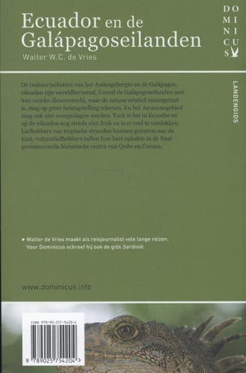 Ecuador en Galapagos / Dominicus landengids 9789025754204, Boeken, Verzenden, Zo goed als nieuw, Walter W.C. de Vries