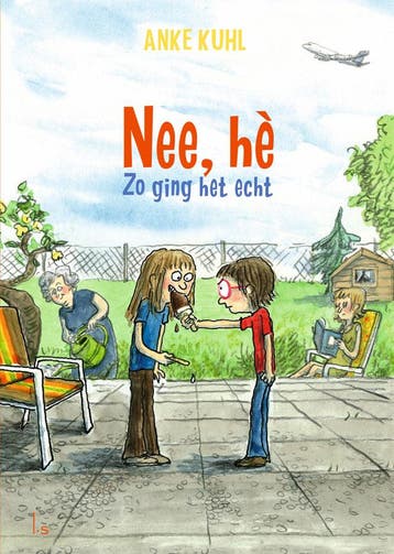 Nee, hè, zo ging het echt (Goed), Verzenden, Gelezen, Anke Kuhl