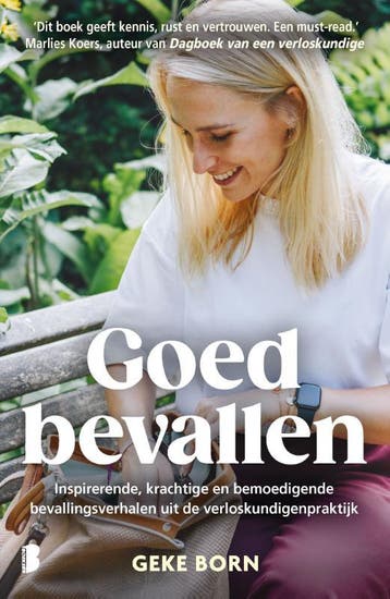 Goed Bevallen | Geke Born | Nieuw, Boeken, Ophalen of Verzenden, Nieuw, Geke Born