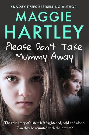 Please Dont Take Mummy Away - Maggie Hartley 9781399620888, Verzenden, Gelezen, Maggie Hartley