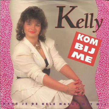 vinyl single 7 inch - Kelly - Kom Bij Me, Verzenden, Zo goed als nieuw, 7 inch, Pop