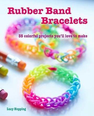 Rubber Band Bracelets 35 Colorful Projects YouLl Love to, Verzenden, Nieuw