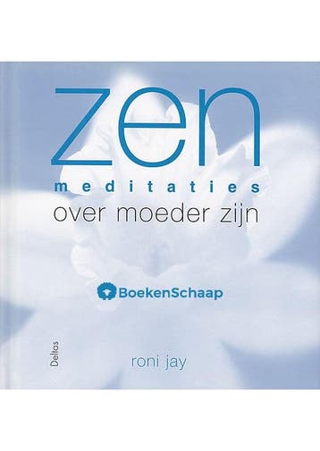 Zen meditaties over moeder zijn Roni Jay, Verzenden, Gelezen