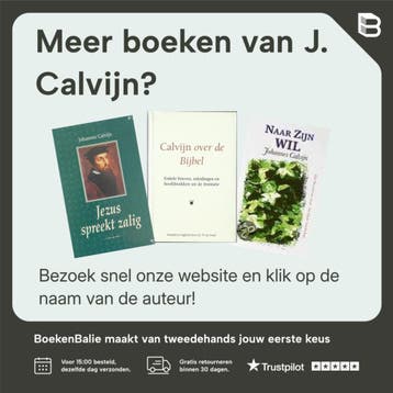 Het geloof dat wij belijden - J. Calvijn 9789033117022, Verzenden, Zo goed als nieuw, J. Calvijn