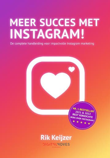 Meer succes met Instagram! - Rik Keijzer 9789083096841, Verzenden, Zo goed als nieuw, Rik Keijzer