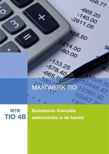 MTW TIO 4B : Maatwerk TIO 4, Basiskennis financiële, Boeken, Verzenden, Gelezen