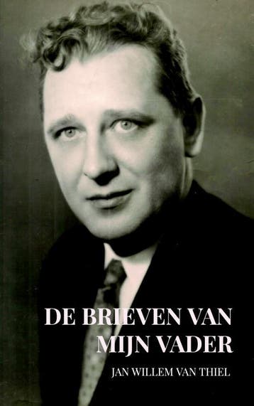 De Brieven Van Mijn Vader | Jan Willem Thiel | Nieuw, Ophalen of Verzenden, Nieuw, Jan Willem Thiel