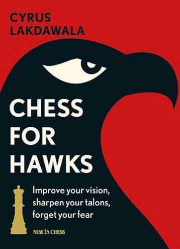 Chess for Hawks - Cyrus Lakdawala 9789056917197, Verzenden, Gelezen, Cyrus Lakdawala