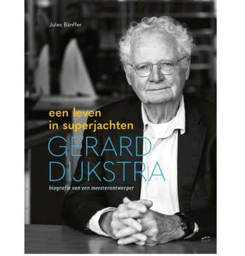 Gerard Dijkstra - Een leven in superjachten, Ophalen of Verzenden, Nieuw