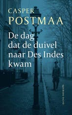 9789025320775 De dag dat de duivel naar Des Indes kwam, Verzenden, Nieuw, Casper Postmaa