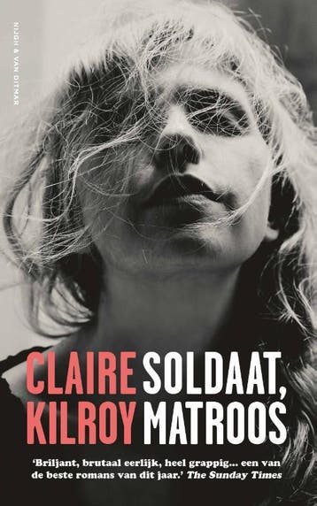 Soldaat, Matroos | Claire Kilroy | Nieuw, Ophalen of Verzenden, Nieuw, Claire Kilroy