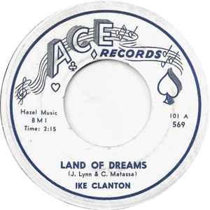 vinyl single 7 inch - Ike Clanton - Land Of Dreams / Show..., Verzenden, Zo goed als nieuw, 7 inch, R&B en Soul