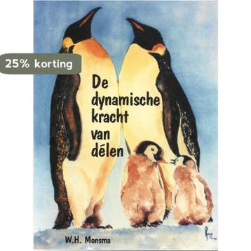 De dynamische kracht van delen - W.H. Monsma 9789080677944, Boeken, Verzenden, Zo goed als nieuw, W.H. Monsma