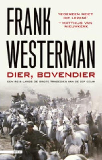Dier, bovendier - Frank Westerman 9789045019277, Verzenden, Gelezen, Frank Westerman