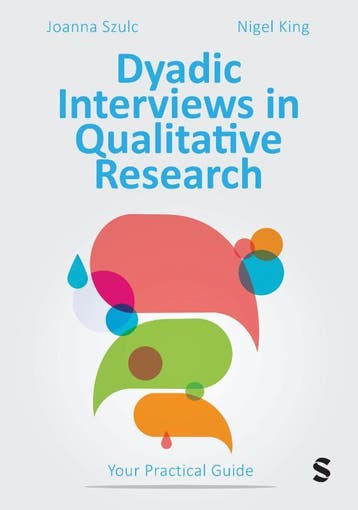 Dyadic Interviews In Qualitative Research | Nieuw, Ophalen of Verzenden, Nieuw, Joanna Szulc; Nigel King