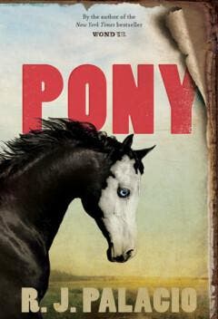 Pony 9780553508116 R. J. Palacio, Boeken, Verzenden, Zo goed als nieuw, R. J. Palacio