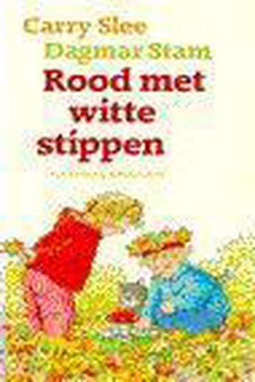 Rood met witte stippen - Carry Slee 9789026902185, Verzenden, Gelezen, Carry Slee