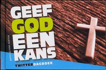 GEEF GOD EEN KANS - Wilkin van de Kamp 9789490254001, Boeken, Verzenden, Gelezen, Wilkin van de Kamp