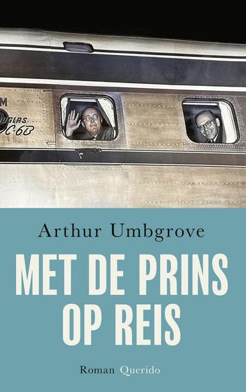 Met de prins op reis (Nieuw), Verzenden, Nieuw, Arthur Umbgrove